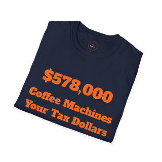578,000 Coffee Machines Your Tax Dollars at Work T-Shirt 34