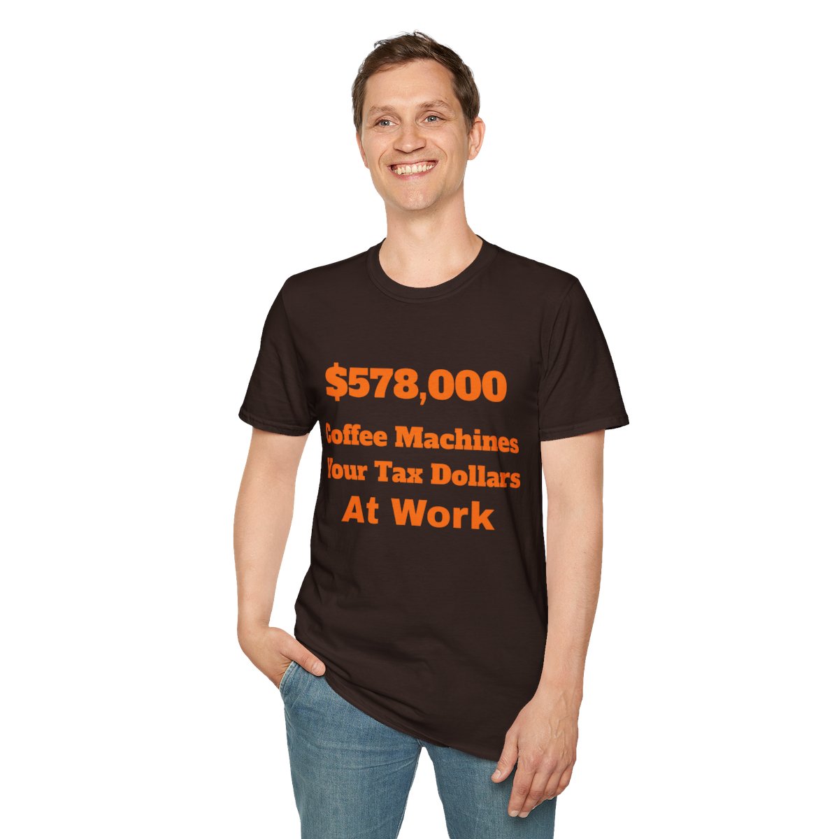 578,000 Coffee Machines Your Tax Dollars at Work T-Shirt