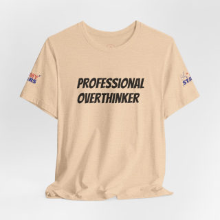 Professional Overthinker Tee | "Not Today" Back Graphic 66