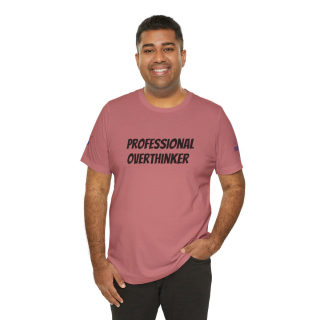 Professional Overthinker Tee | "Not Today" Back Graphic 184