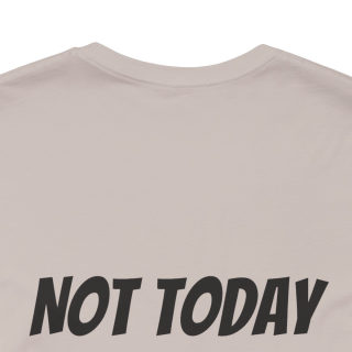 Professional Overthinker Tee | "Not Today" Back Graphic 114