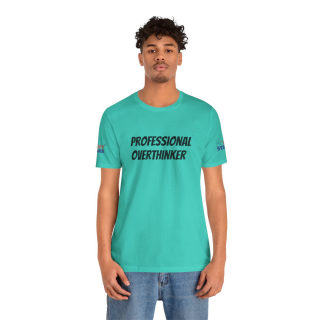 Professional Overthinker Tee | "Not Today" Back Graphic 141