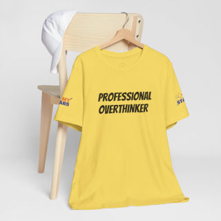 Professional Overthinker Tee | "Not Today" Back Graphic 87