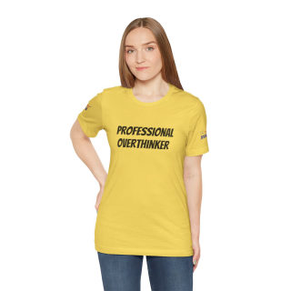 Professional Overthinker Tee | "Not Today" Back Graphic 152