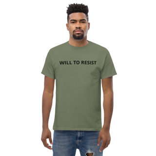 Unisex Classic T-Shirt WILL TO RESIST