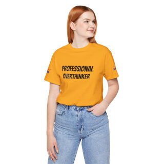 Professional Overthinker Tee | "Not Today" Back Graphic 215