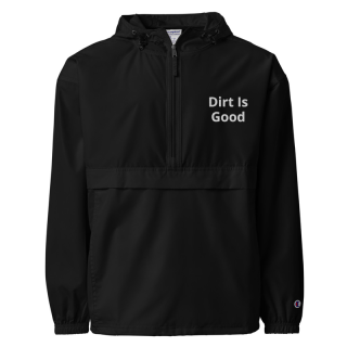 Embroidered Champion Packable Black Jacket "Dirt Is Good"