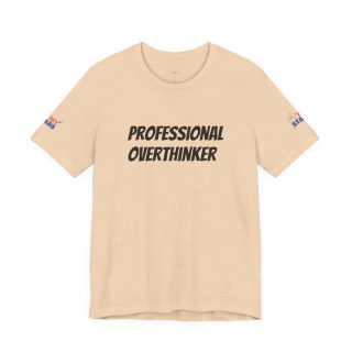 Professional Overthinker Tee | "Not Today" Back Graphic 27