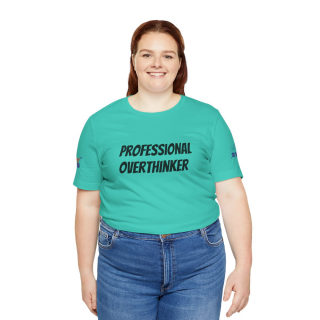 Professional Overthinker Tee | "Not Today" Back Graphic 180