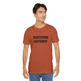 Professional Overthinker Tee | "Not Today" Back Graphic 242