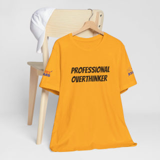 Professional Overthinker Tee | "Not Today" Back Graphic 85