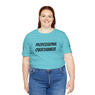 Professional Overthinker Tee | "Not Today" Back Graphic 181