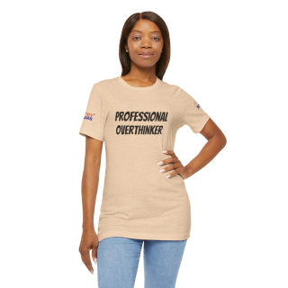 Professional Overthinker Tee | "Not Today" Back Graphic 261