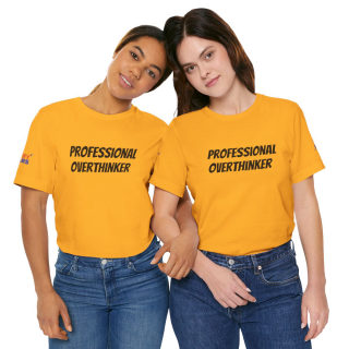 Professional Overthinker Tee | "Not Today" Back Graphic 319
