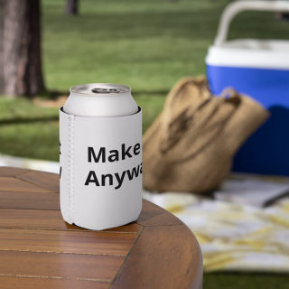 Can Cooler «Make It Anyway» 4
