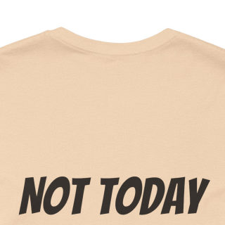 Professional Overthinker Tee | "Not Today" Back Graphic 118