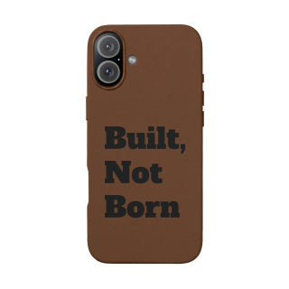 "Built, Not Born" PU Leather Phone Case | Debossed Text, Black 38