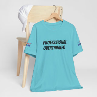 Professional Overthinker Tee | "Not Today" Back Graphic 90