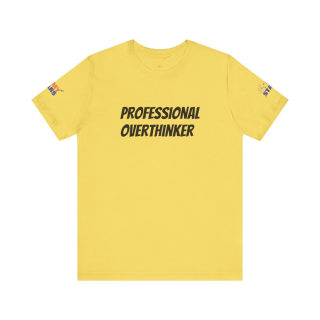 Professional Overthinker Tee | "Not Today" Back Graphic 22