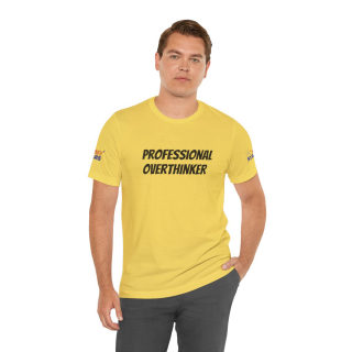 Professional Overthinker Tee | "Not Today" Back Graphic 165