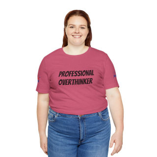 Professional Overthinker Tee | "Not Today" Back Graphic 182