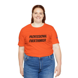 Professional Overthinker Tee | "Not Today" Back Graphic 172