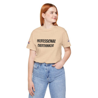 Professional Overthinker Tee | "Not Today" Back Graphic 209