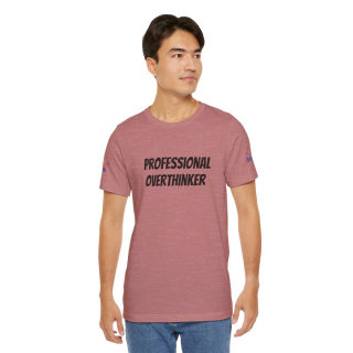 Professional Overthinker Tee | "Not Today" Back Graphic 238
