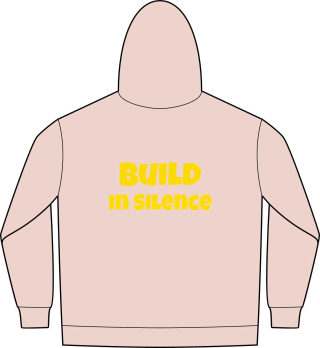 Build in Silence Hoodie