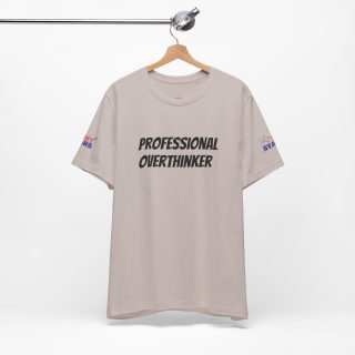 Professional Overthinker Tee | "Not Today" Back Graphic 75