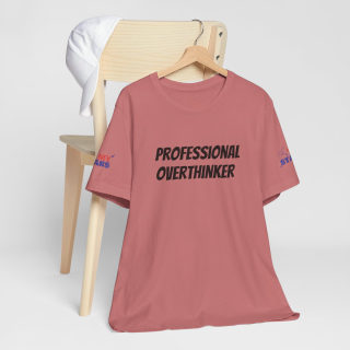 Professional Overthinker Tee | "Not Today" Back Graphic 80