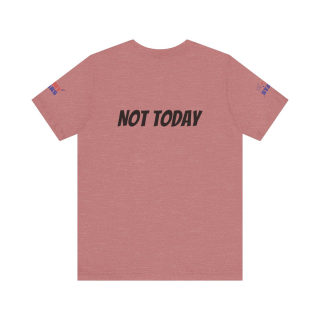 Professional Overthinker Tee | "Not Today" Back Graphic 407