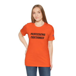 Professional Overthinker Tee | "Not Today" Back Graphic 146
