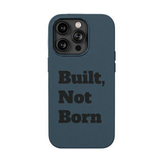 "Built, Not Born" PU Leather Phone Case | Debossed Text, Black 50