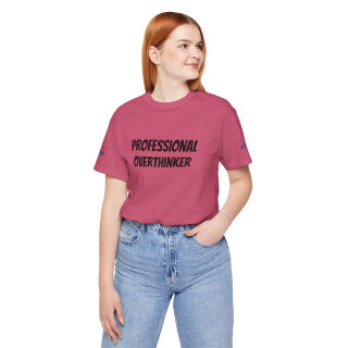 Professional Overthinker Tee | "Not Today" Back Graphic 221