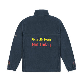 Pain Is Data Not Today fleece jacket 17