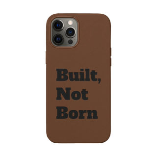 "Built, Not Born" PU Leather Phone Case | Debossed Text, Black 24