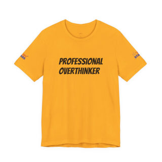 Professional Overthinker Tee | "Not Today" Back Graphic 7