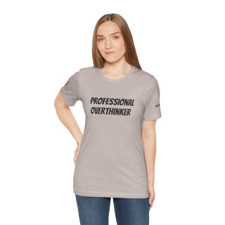 Professional Overthinker Tee | "Not Today" Back Graphic 153