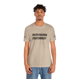 Professional Overthinker Tee | "Not Today" Back Graphic 136