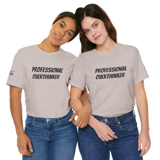 Professional Overthinker Tee | "Not Today" Back Graphic 322