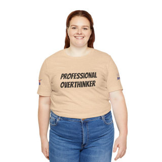Professional Overthinker Tee | "Not Today" Back Graphic 170
