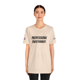 Professional Overthinker Tee | "Not Today" Back Graphic 122