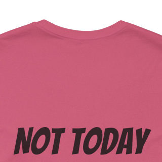 Professional Overthinker Tee | "Not Today" Back Graphic 117