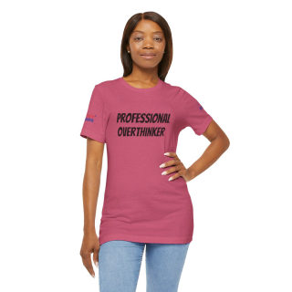 Professional Overthinker Tee | "Not Today" Back Graphic 273