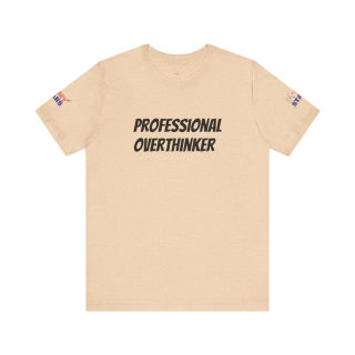 Professional Overthinker Tee | "Not Today" Back Graphic 14