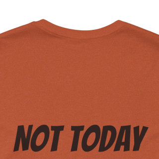 Professional Overthinker Tee | "Not Today" Back Graphic 112