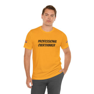 Professional Overthinker Tee | "Not Today" Back Graphic 163