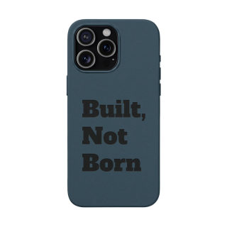 "Built, Not Born" PU Leather Phone Case | Debossed Text, Black 56