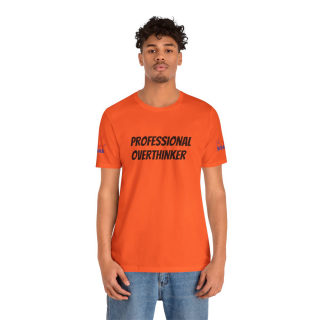 Professional Overthinker Tee | "Not Today" Back Graphic 133